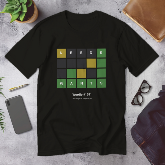 NEEDS / WANTS – Bare Minimum Tee